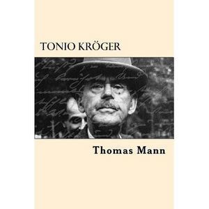 Tonio Kroger -- Thomas Mann